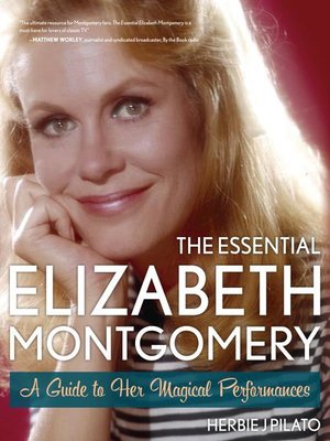 cover image of The Essential Elizabeth Montgomery